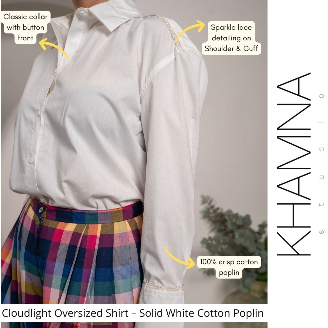 Cloudlight Oversized Shirt – White Cotton Poplin with Sparkle Lace with colorful plaid skirt, labeled features, and Khamina branding.